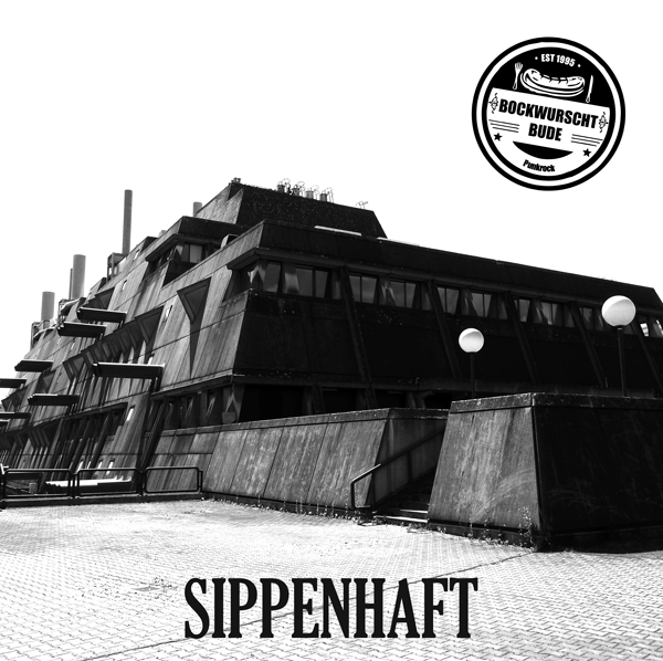 cOvEr--SIPPENHAFT - Die Bockwurschtbude
