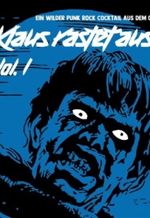 Klaus rastet aus Vol. 1